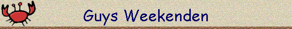 Guys Weekenden