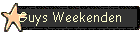 Guys Weekenden